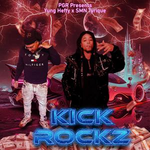 Kick Rockz (feat. Smn Tyrique) [Explicit]