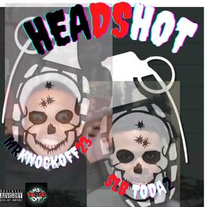 HEADSHOT (Explicit)