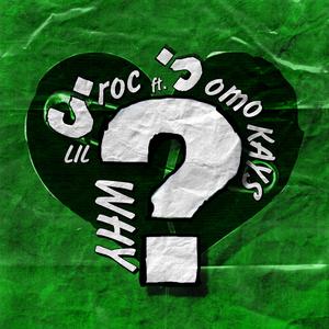 Why ? (feat. Jomo Kays) (Remix|Explicit)