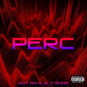 Perc (feat. slatt) [Prod. Jaydon Warden & 3NV3] [Explicit]