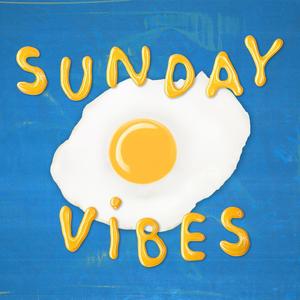 Sunday Vibes (Explicit)