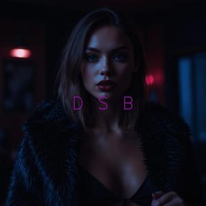 D.S.B (part.I) [Explicit]