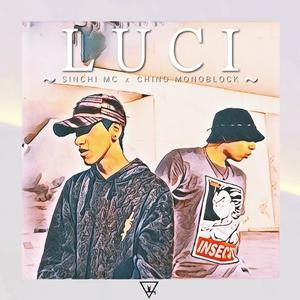 Luci (feat. Chino Monoblock) [Explicit]