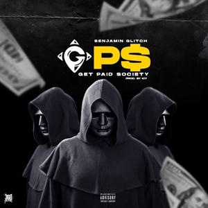 Get Paid Society (Explicit)