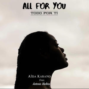 All For You (Todo Por Ti) (feat. Antonio Medina)