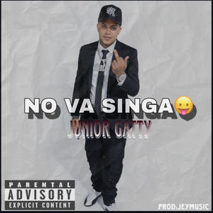 no va singa (feat. Junior Gatty)