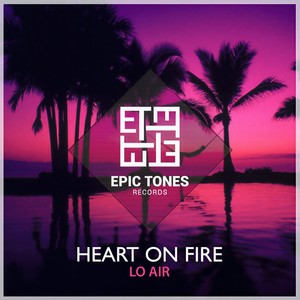 Heart On Fire (Original Mix)封面