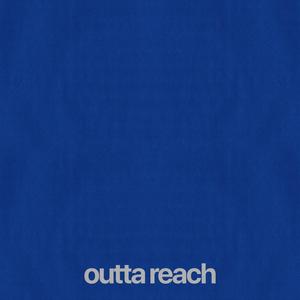 outta reach (Explicit)