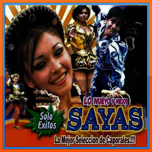 Sayas - Lo Mejor y Lo Nuevo