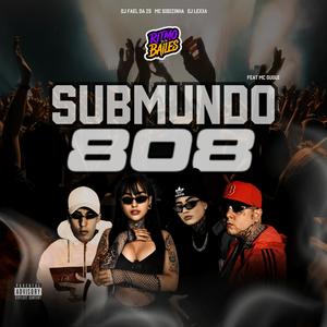 Submundo 808 (Explicit)