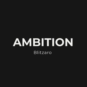 Ambition