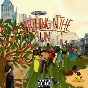 Earthing N The Sun(feat. Charles Jackson) (Explicit)