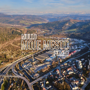 MOJE MESTO FT.MH7 (Explicit)