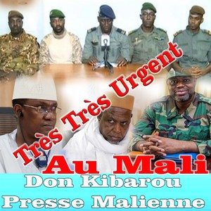 Très Très Urgent Au Mali Don Kibarou Presse Malienne