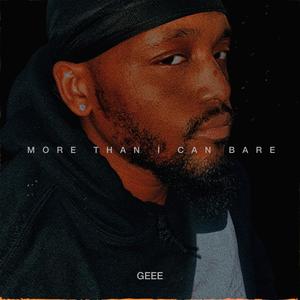 More Than I Can Bare (Explicit)