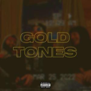 Gold Tones (Explicit)