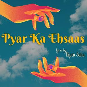 Pyar Ka Ehsaas