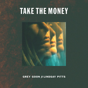 Take the Money(feat. Lindsay Pitts)