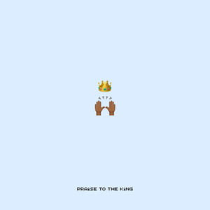 Praise to the King