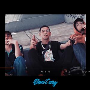 Dont Cry (feat. Azul90 & sovna leng) (Explicit)