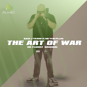 The Art of War (HB Flamez, Pt. 1|Explicit)