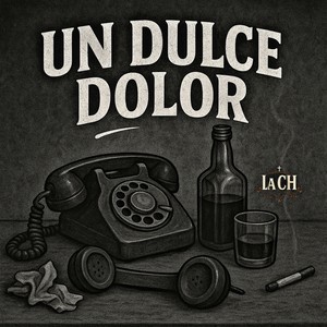 Un dulce dolor (Explicit)