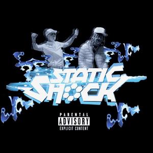 Static Shock (feat. D3V Vito) (Explicit)