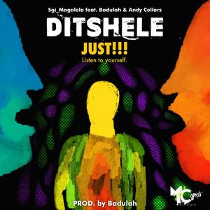 Ditshele (feat. Badulah & Andy Collars) [Radio Edit] [Explicit]