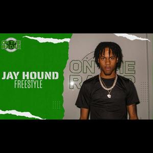 Jay Hound Freestyle (feat. Jay Hound) [Explicit]