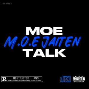 MOE Talk (Explicit)