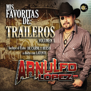 Mis Favoritas de Traileros Vol. 1