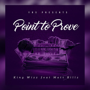 Point to Prove (feat. Matt Billz) [Explicit]