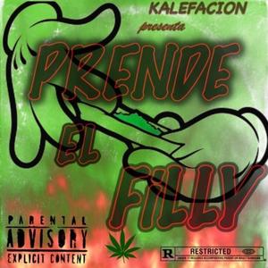 Prende El Filly (Explicit)