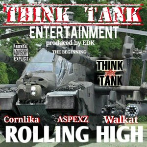 Rolling High (feat. Cornlika, Aspexz & Walkat) (Explicit)