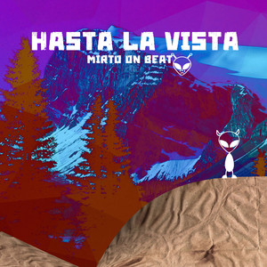 Hasta La Vista (Explicit)