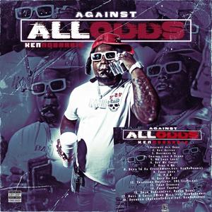 Against All Odds (Explicit)