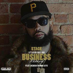 Standing On Business (feat. Deniro, Bam 88 & YS) [Remix] [Explicit]