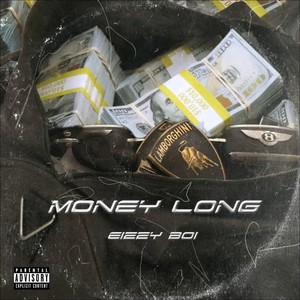 Money Long (Explicit)