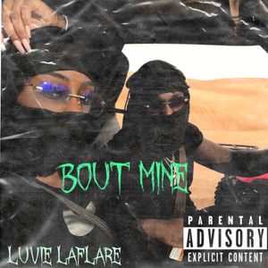 Bout' Mine Freestyle (Explicit)