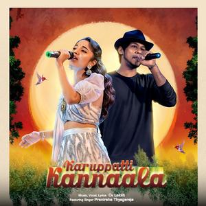 Karuppatti Kannala (feat. Pranirsha Thyagaraja)