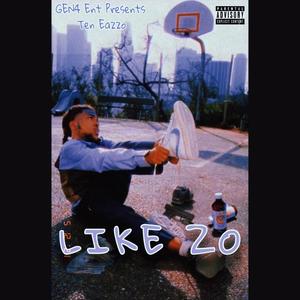 Like Zo (Explicit)