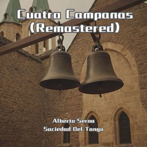 Cuatro Campanas (Remastered)