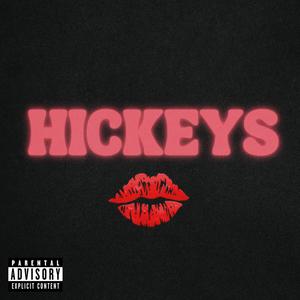 Hickeys (Explicit)