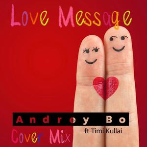 Love Message (feat. timi kullai)