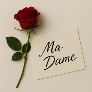Ma Dame (Explicit)