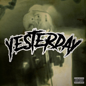 Yesterday (Explicit)