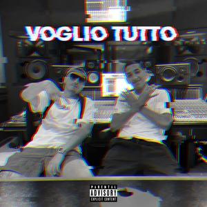 Voglio tutto (Explicit)
