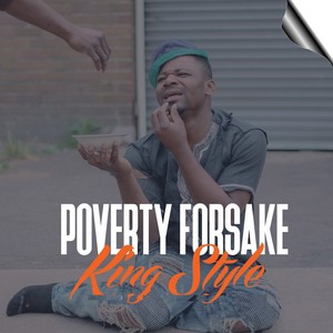 Poverty Forsake