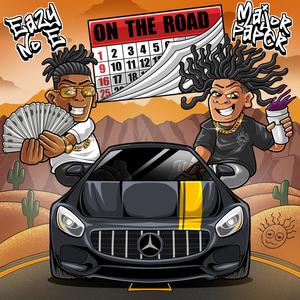 On the Road (feat. Eazy No E) [Explicit]