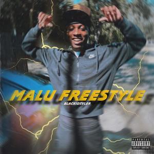 Malu (Freestyle) (Official) [Explicit]